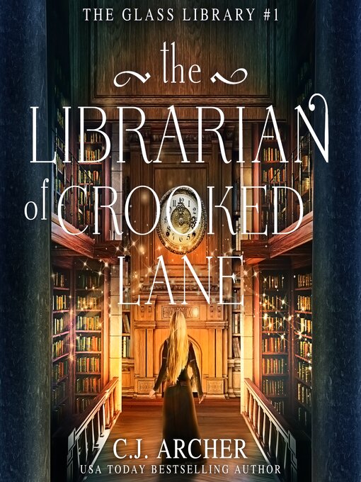 Title details for The Librarian of Crooked Lane by C.J. Archer - Available